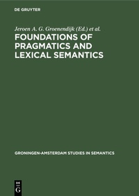 Enlarge image Cover: Foundations of pragmatics and lexical semantics - De Gruyter Mouton