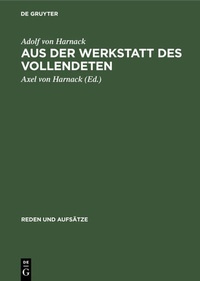 Abbildung von: Aus der Werkstatt des Vollendeten - De Gruyter