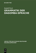 Cover: Grammatik der Dagomba-Sprache - De Gruyter Mouton