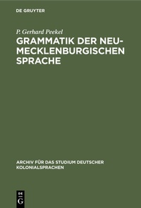 Abbildung von: Grammatik der Neu-Mecklenburgischen Sprache - De Gruyter Mouton