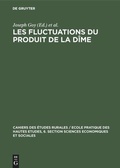 Cover: Les fluctuations du produit de la d&icirc;me - De Gruyter Mouton