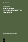 Bild: Englands Seeherrschaft im Wanken - De Gruyter