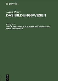 Abbildung von: Gedanken zur Auslese der Begabten in Schule und Leben - De Gruyter