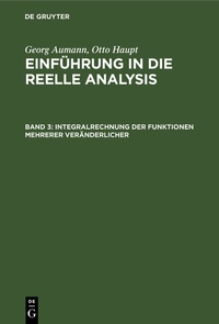 Abbildung von: Integralrechnung der Funktionen mehrerer Veränderlicher - De Gruyter