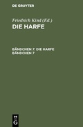 Cover: Die Harfe. B&auml;ndchen 7 - De Gruyter