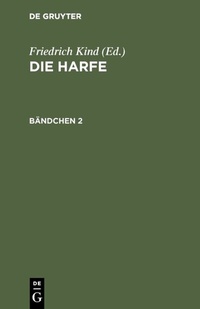 Enlarge image Cover: Die Harfe. Bändchen 2 - De Gruyter