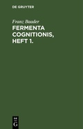 Cover: Fermenta cognitionis, Heft 1. - De Gruyter