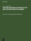Cover: Die Reichsgerichtspraxis im deutschen Rechtsleben / Zivil- und Handelsrecht (Fortsetzung) - De Gruyter