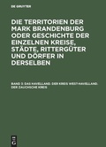 Cover: Das Havelland. Der Kreis West-Havelland. Der Zauchsche Kreis - De Gruyter