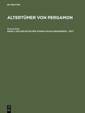 Cover: Altert&uuml;mer von Pergamon / Das Heiligtum der Athena Polias Nikephoros - Text - De Gruyter