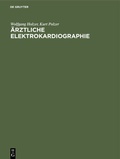 Cover: &Auml;rztliche Elektrokardiographie - De Gruyter