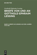 Cover: Briefe an Lessing aus den Jahren 1774-1781 - De Gruyter