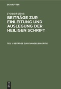 Cover: Beitr&auml;ge zur Evangelien-Kritik - De Gruyter