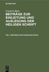 Abbildung von: Beiträge zur Evangelien-Kritik - De Gruyter