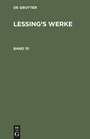 Cover: Lessing's Werke. Band 10 - De Gruyter