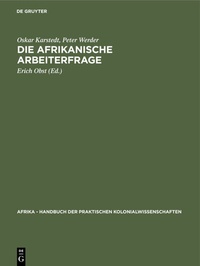 Bild: Die afrikanische Arbeiterfrage - De Gruyter