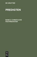 Cover: Christliche Festpredigten - De Gruyter