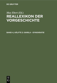 Abbildung von: Reallexikon der Vorgeschichte / Ghirla - Gynokratie - De Gruyter