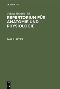 Abbildung von: Repertorium für Anatomie und Physiologie. Band 1(Heft 1/2) - De Gruyter