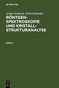 Cover: R&ouml;ntgenspektroskopie und Kristallstrukturanalyse. Band 2 - De Gruyter