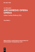 Cover: Archimedes: Archimedis opera omnia / Archimedis opera omnia - De Gruyter