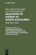 Cover: Lebensbeschreibung der Ertzbetr&uuml;gerin und Landst&ouml;rtzerin Courasche [Trutz Simplex] - De Gruyter