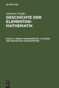 Cover: I: Ebene Trigonometrie. II: Sph&auml;rik und sph&auml;rische Trigonometrie - De Gruyter