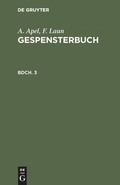 Cover: Gespensterbuch. Bdch. 3 - De Gruyter