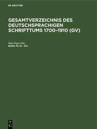 Abbildung von: Gesamtverzeichnis des deutschsprachigen Schrifttums 1700-1910 (GV) / Ki - Kis - De Gruyter Saur