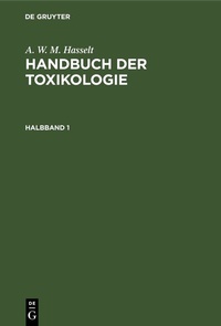 Abbildung von: Handbuch der Toxikologie. Halbband 1 - De Gruyter