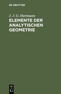 Cover: Elemente der analytischen Geometrie - De Gruyter