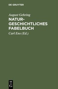 Bild: Naturgeschichtliches Fabelbuch - De Gruyter