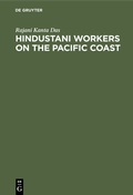 Cover: Hindustani workers on the Pacific coast - De Gruyter