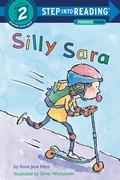 Cover: Silly Sara: A Phonics Reader - Random House Books for Young Readers