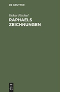 Cover: Raphaels Zeichnungen - De Gruyter
