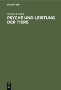 Bild: Psyche und Leistung der Tiere - De Gruyter