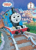 Cover: A Crack in the Track (Thomas & Friends) - Random House Books for Young Readers