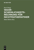 Cover: Wahrscheinlichkeitsrechnung f&uuml;r Nichtmathematiker - De Gruyter