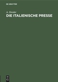 Cover: Die italienische Presse - De Gruyter Mouton