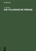 Cover: Die italienische Presse - De Gruyter Mouton