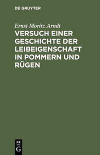 Abbildung von: Versuch einer Geschichte der Leibeigenschaft in Pommern und Rügen - De Gruyter