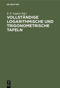 Abbildung von: Vollständige logarithmische und trigonometrische Tafeln - De Gruyter
