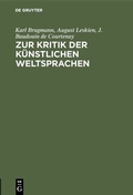 Cover: Zur Kritik der k&uuml;nstlichen Weltsprachen - De Gruyter Mouton