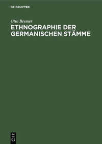Bild: Ethnographie der germanischen Stämme - De Gruyter