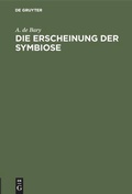 Cover: Die Erscheinung der Symbiose - De Gruyter