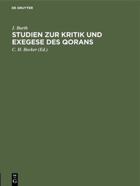 Abbildung von: Studien zur Kritik und Exegese des Qorans - De Gruyter