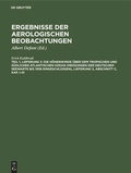 Cover: Die H&ouml;henwinde &uuml;ber dem tropischen und s&uuml;dlichen Atlantischen Ozean (Messungen der Deutschen Seewarte bis 1939 eingeschlossen), Lieferung 3, Abschnitt C, Kap. I-III - De Gruyter