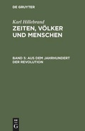 Cover: Aus dem Jahrhundert der Revolution - De Gruyter