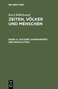 Cover: Aus dem Jahrhundert der Revolution - De Gruyter