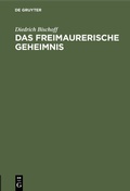 Bild: Das freimaurerische Geheimnis - De Gruyter